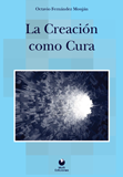 La creación como cura - Primera edición